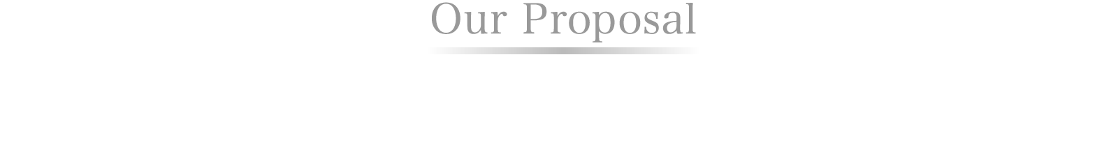 Our Proposal　高橋洋服店の提案